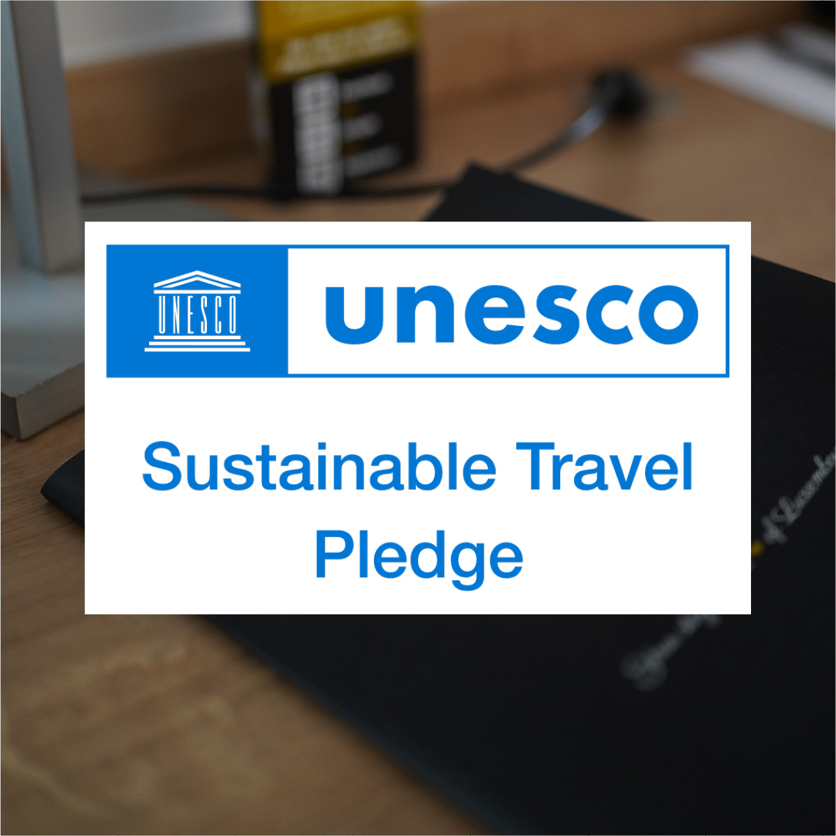 UNESCO Sustainable Travel Pledge City Hotel Luxembourg